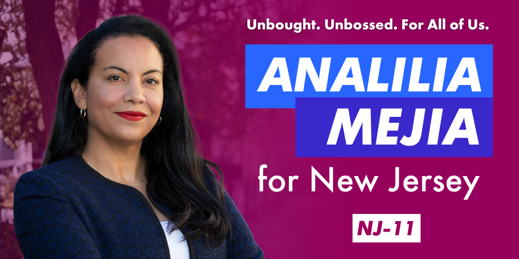 Endorsement: Analilia Mejía for Congress (NJ‑11)