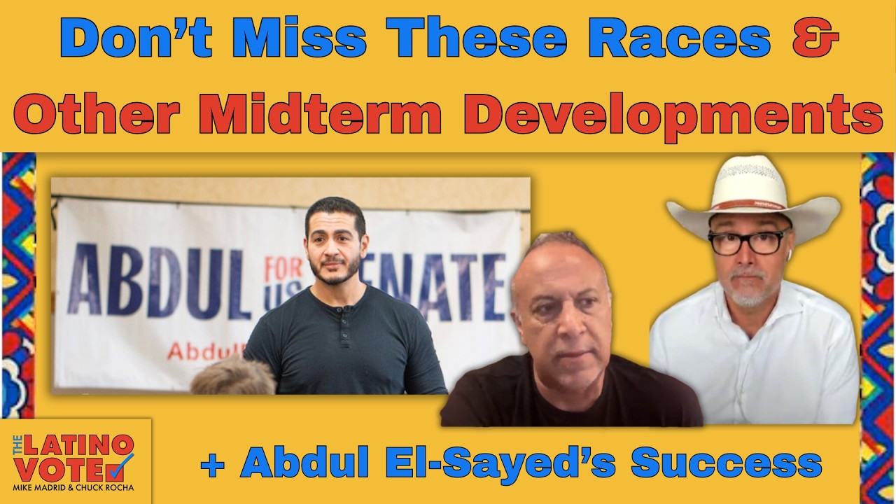 The Latino Vote Podcast: Midterm Races to Watch (Video)