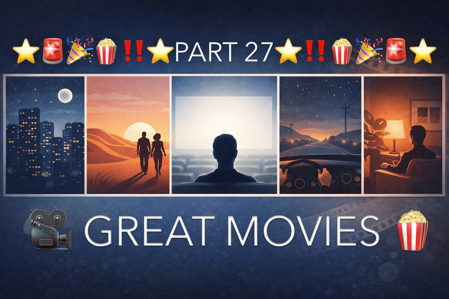Movies That Make You Think — Part 27