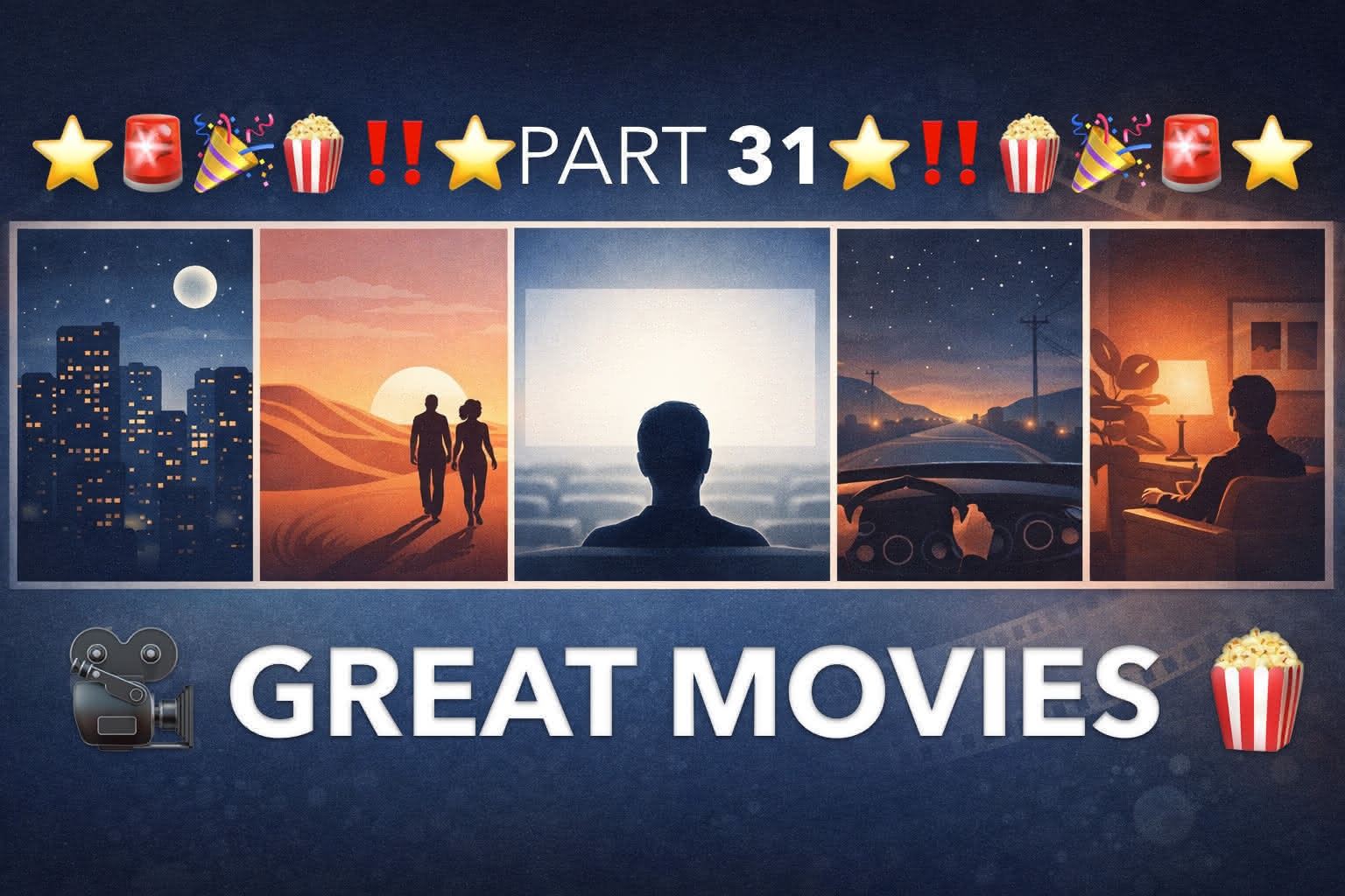 Movies That Make You Think — Part 31