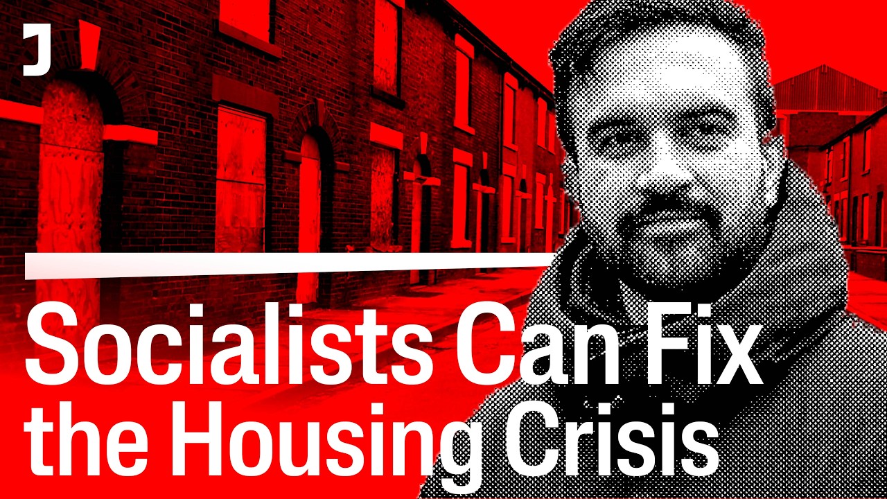 How Socialists Can Fix the Housing Crisis (Video)